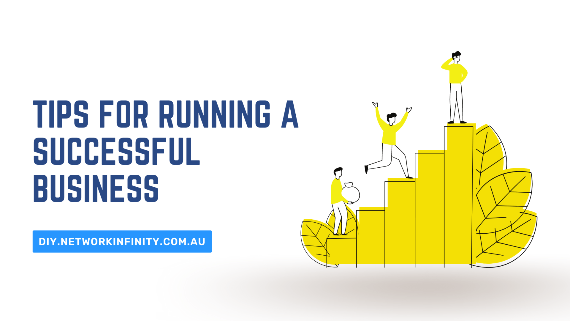 Melbourne's Top Tips For Starting And Running A Successful Business