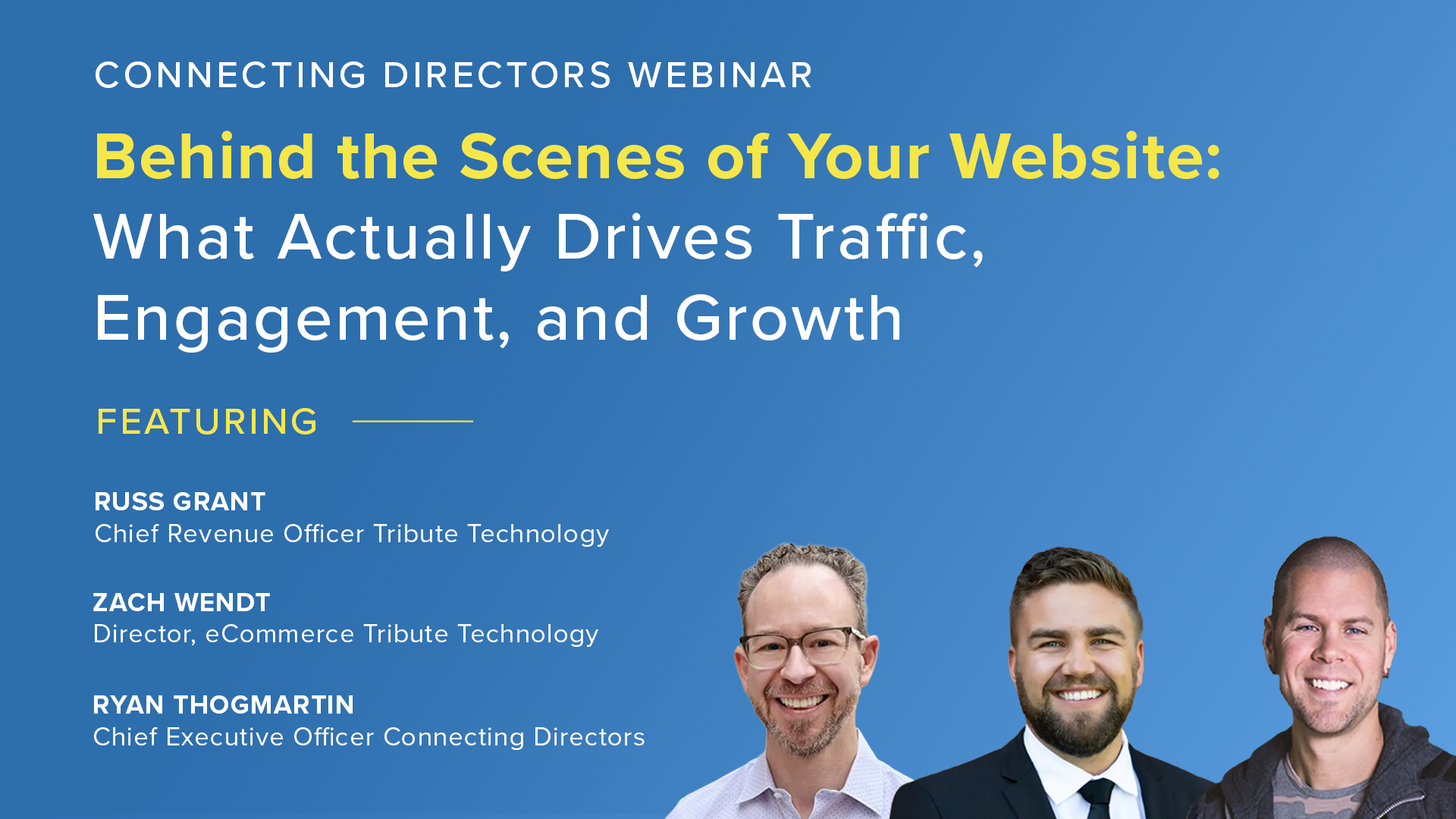 Webinar announcement featuring three panelists: Russ Grant, Zach Wendt, and Ryan Thogmartin, on a blue background.