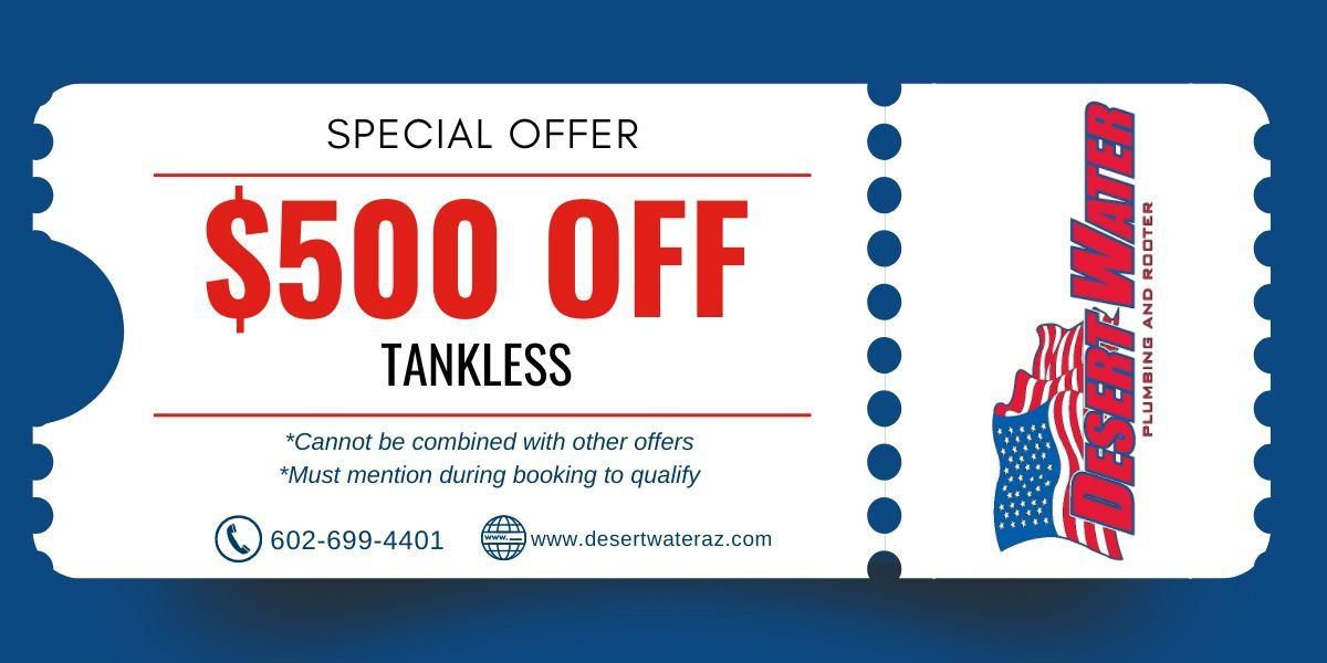 $500 Off Tankless