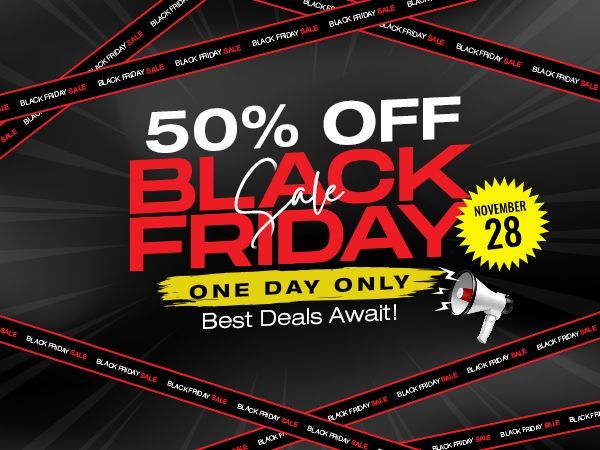 Black Friday sale, 50% off. 