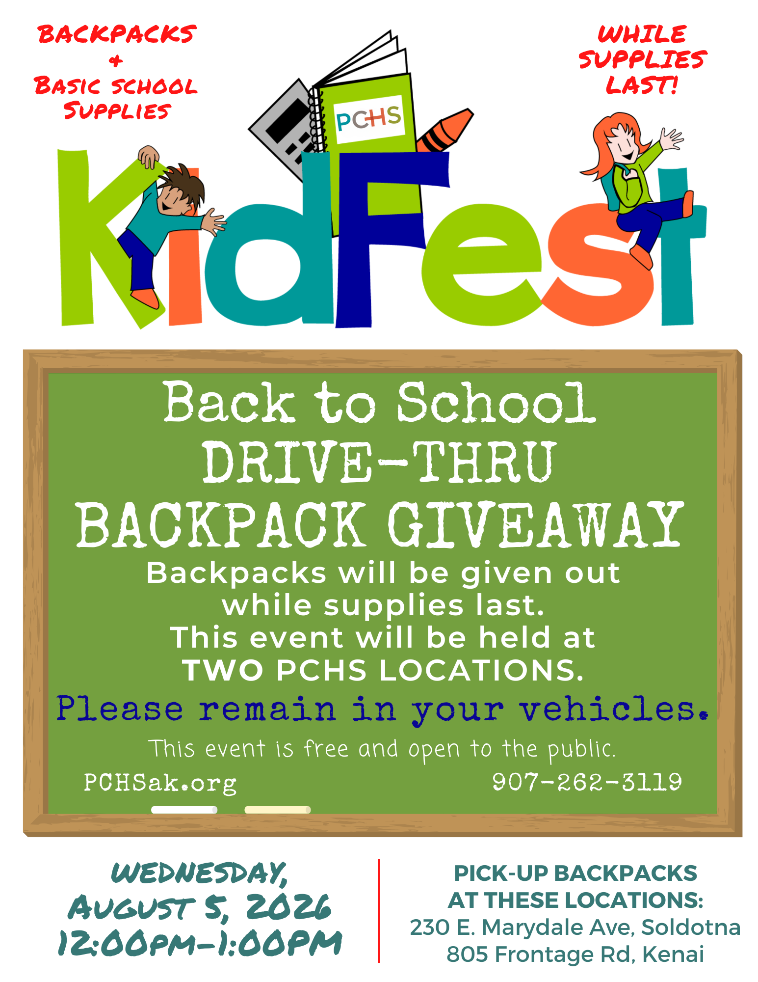 Kidfest 2026 Flyer - Backpack & school supply giveaway August 5 2026 from 12:00 PM - 1:00 PM at Kenai & Soldotna Locations.