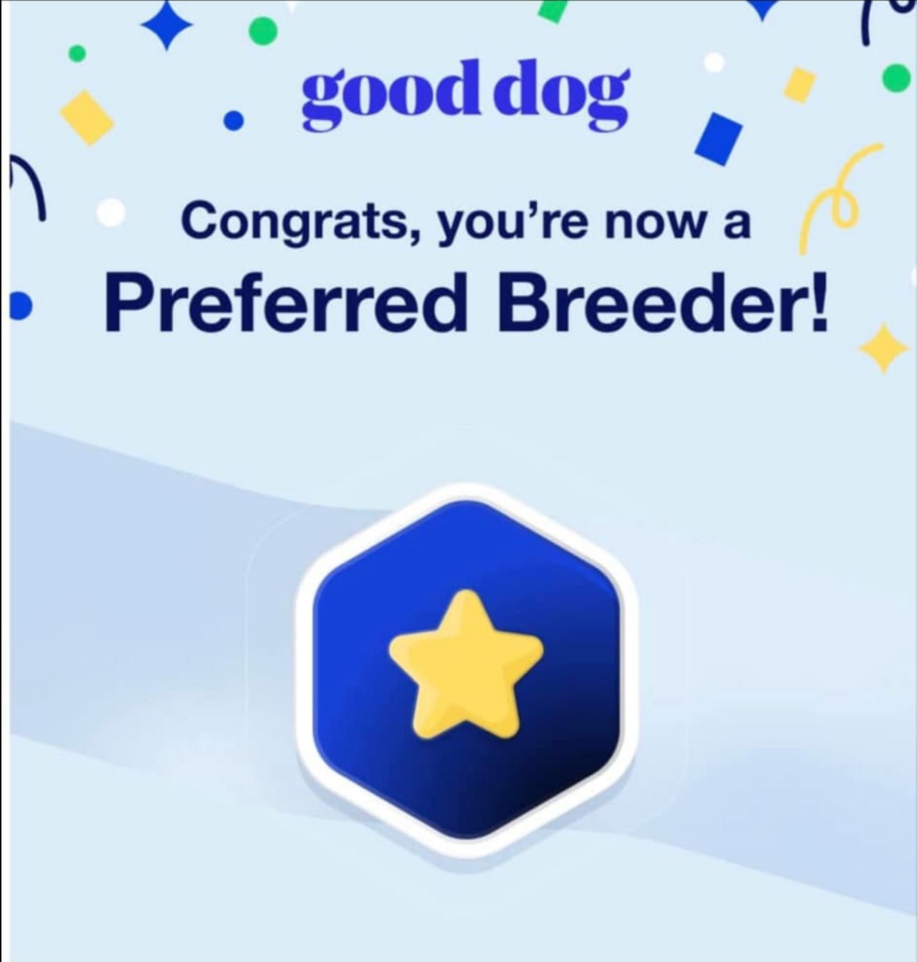 Congratulations you are now a preferred breeder