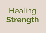 The words `` healing strength '' are written in green on a beige background.