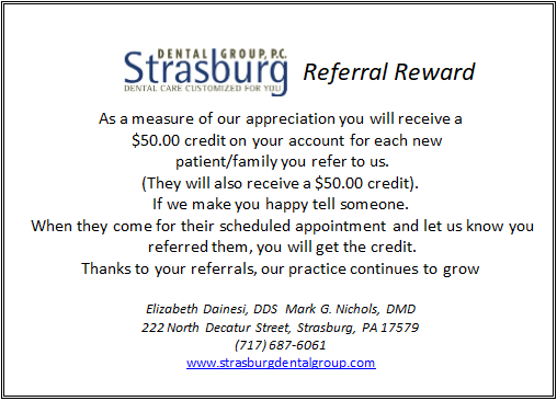 Referral Reward — Strasburg, PA — Strasburg Dental Care