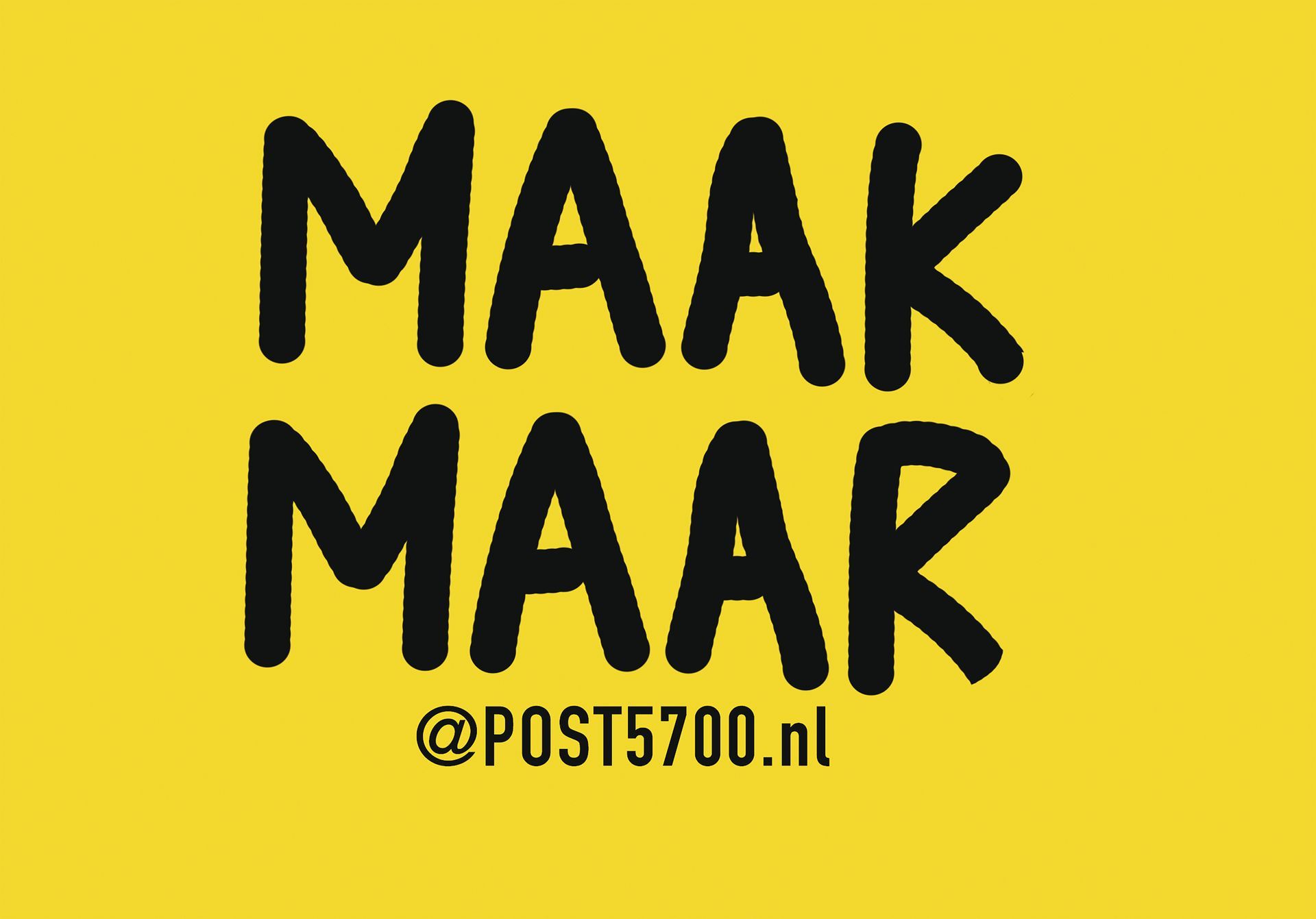 MAAK MAAR Zomer editie POST#5700