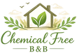 Chemical Free B&B logo with green house, leaves, and script text on a white background