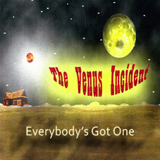 The Venus Incident album cover- Everybody's Got One