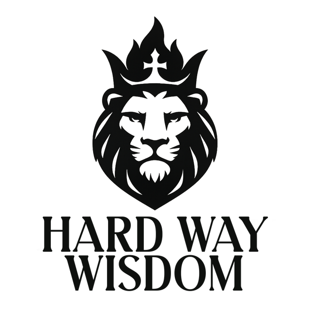 Lion's head wearing a crown; the text "HARD WAY WISDOM" is beneath it.