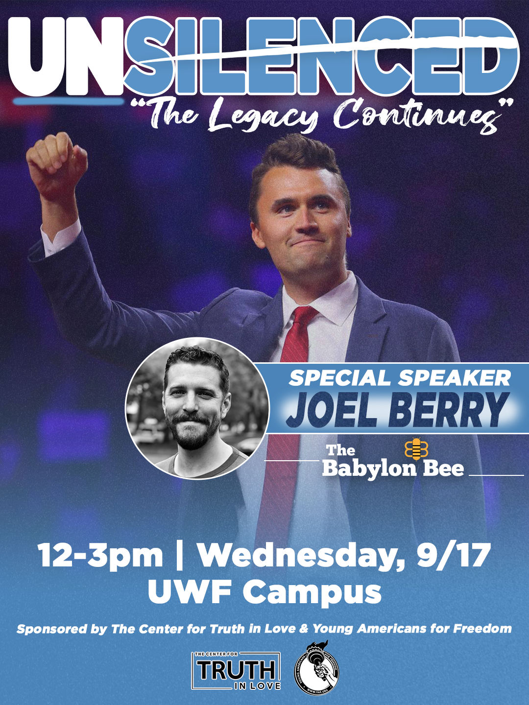 Poster: Joel Berry, speaker, UWF campus, September 17, promoting freedom. Charlie Kirk raises a fist. Text: