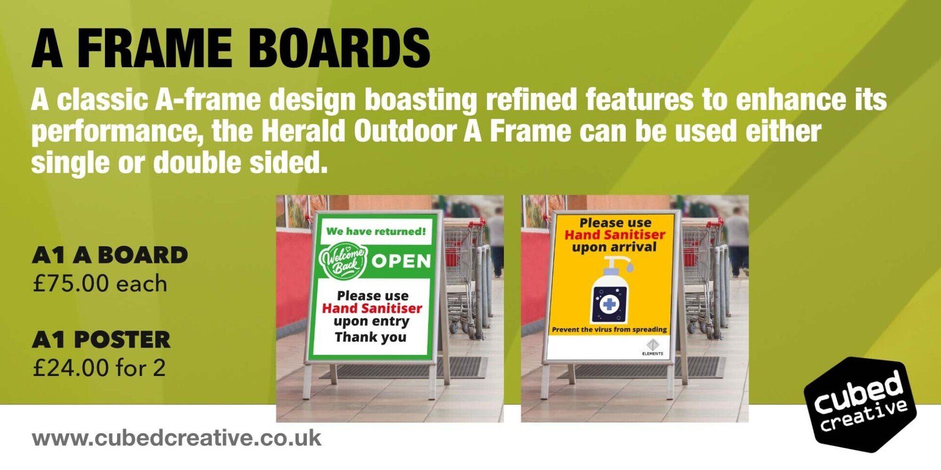 A classic A-frame design boasting refined features to enhance its  performance, the Herald Outdoor A Frame can be used either  single or double sided.