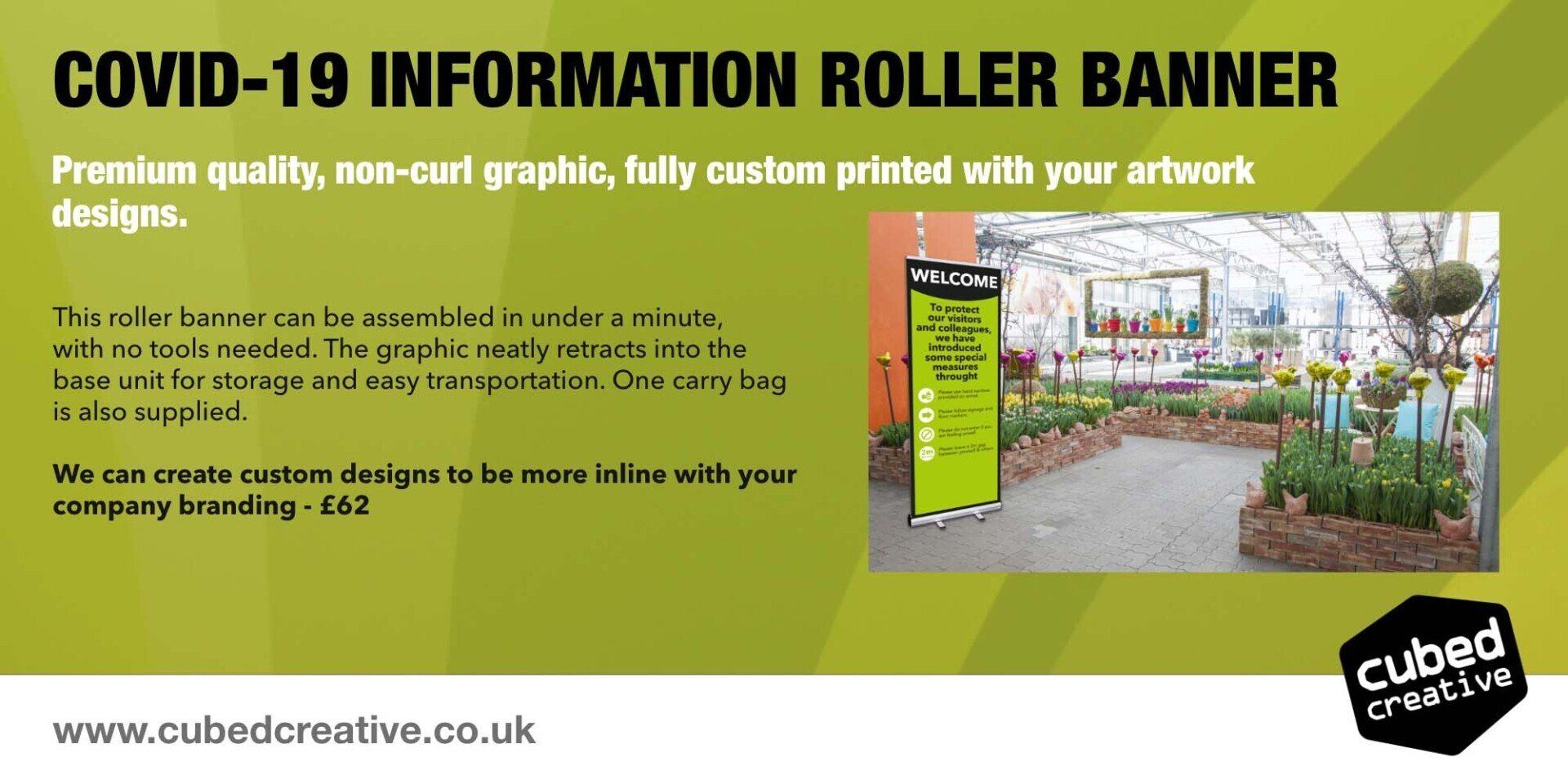 Premium quality, non-curl graphic, fully custom printed with your artwork  designs. This roller banner can be assembled in under a minute,  with no tools needed. The graphic neatly retracts into the  base unit for storage and easy transportation. One carry bag  is also supplied.