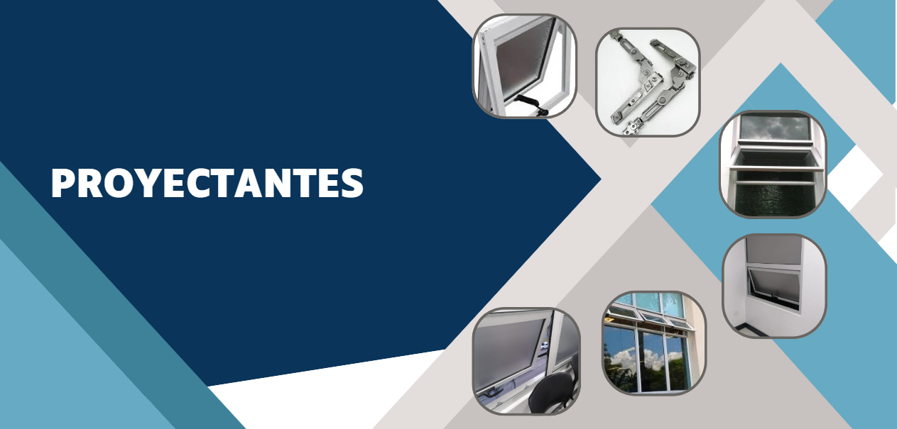 Proyectantes de Aluminio.