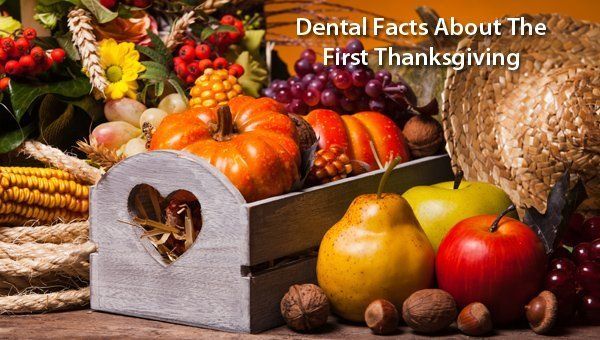 First Thanksgiving Dental Facts