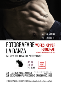 FOTOGRAFARE LA DANZA 2025
Workshop specialistico con Danzatori Professionisti per fotografi Ideato nel 2013 da Federicapaola Capecchi 