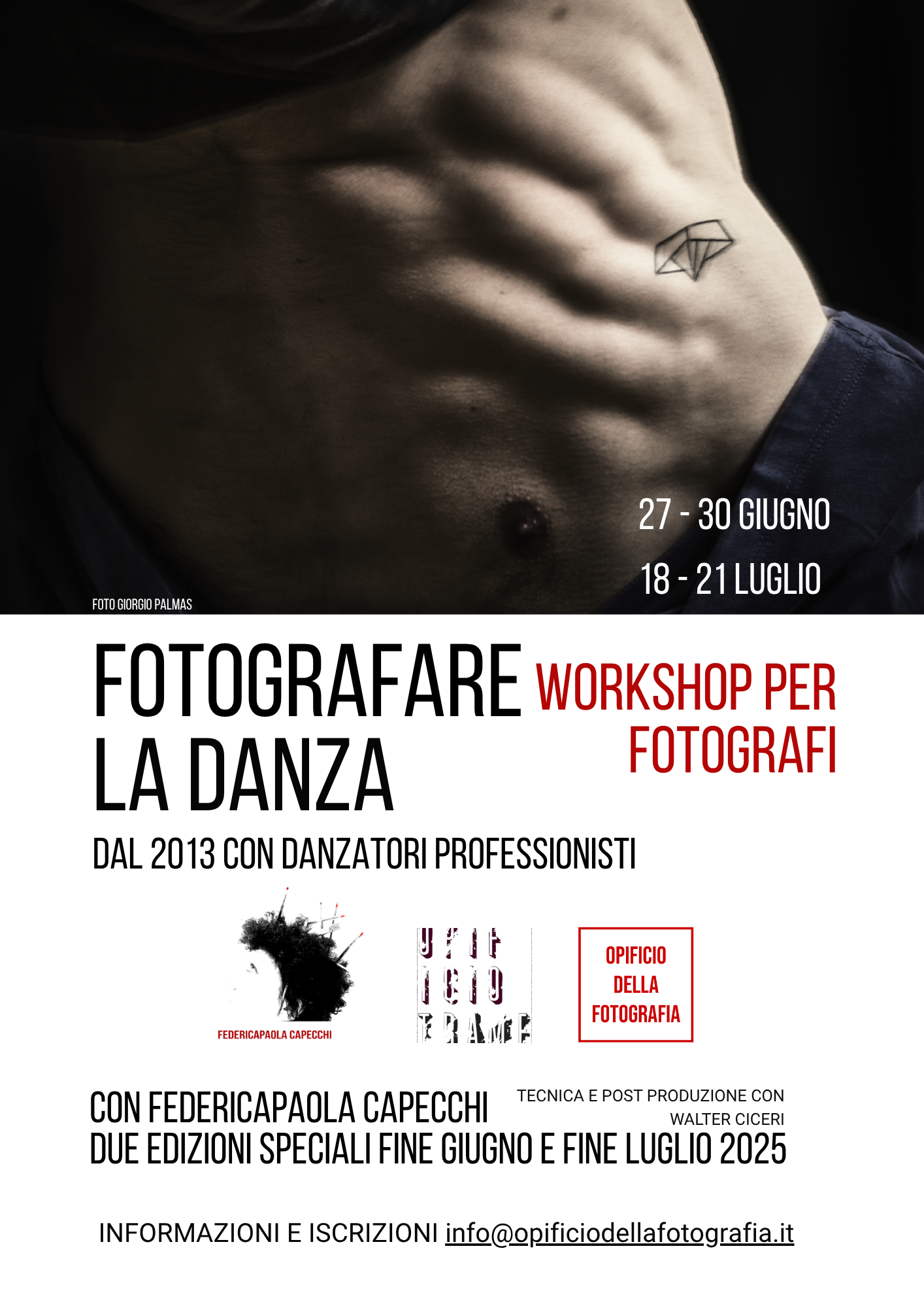 FOTOGRAFARE LA DANZA 2025
Workshop specialistico con Danzatori Professionisti per fotografi Ideato nel 2013 da Federicapaola Capecchi 