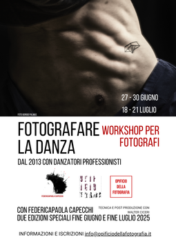 FOTOGRAFARE LA DANZA 2025
Workshop specialistico con Danzatori Professionisti per fotografi Ideato nel 2013 da Federicapaola Capecchi 
