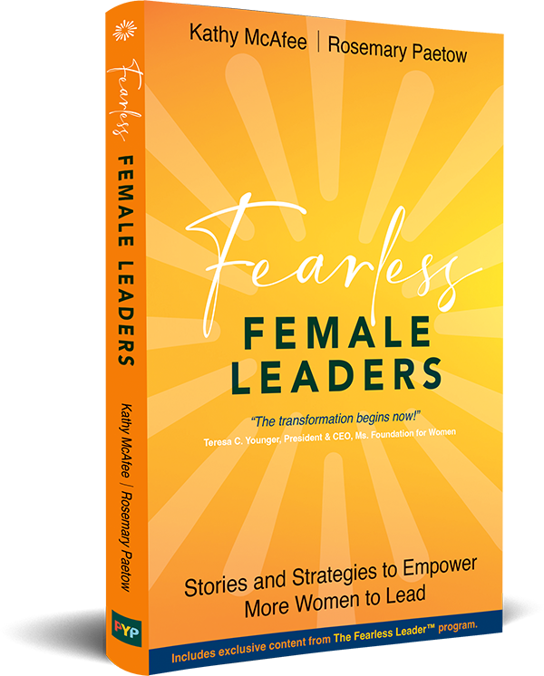 Fearless female leaders stories and strategies to empower more women to lead
