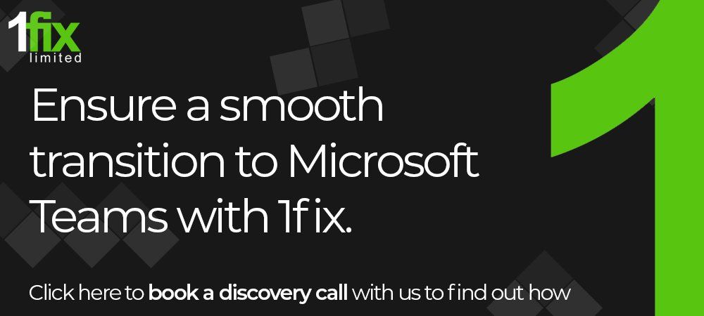 A black and green banner that says ensure a smooth transition to microsoft teams with 1fix