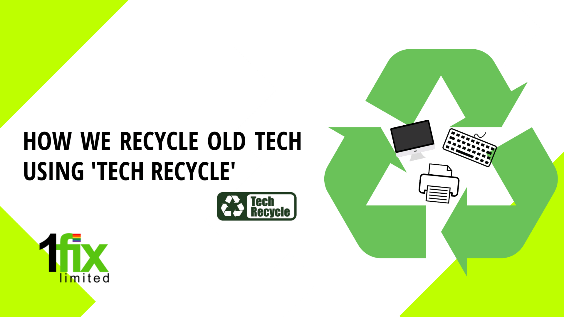Why We Recycle Our Tech