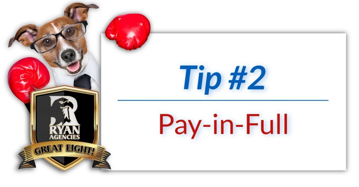 Great 8 Tip #2 - Pay-in-Full