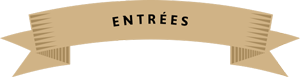 A brown ribbon with the word entrees written on it. A brown ribbon with the word entrees written on it.