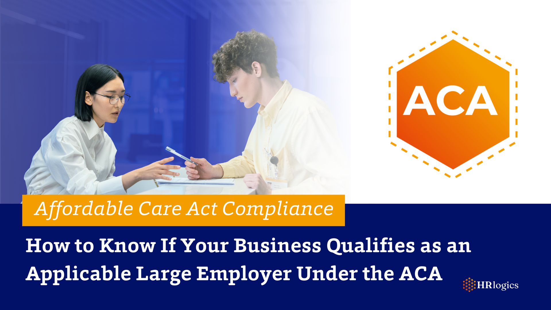 How to Know If Your Business Qualifies as an ALE Under the ACA
