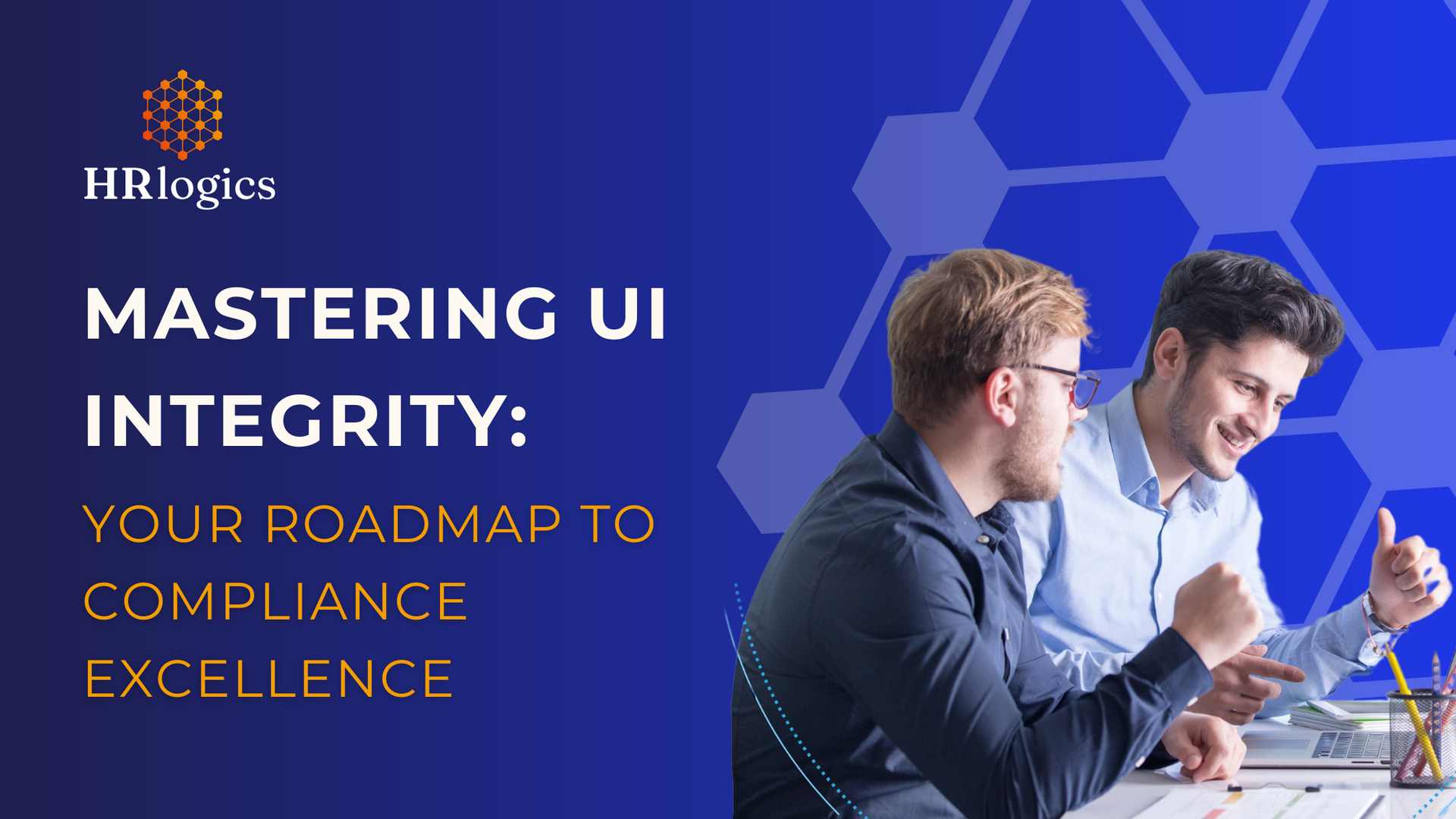 Mastering UI Integrity: Your Roadmap to Compliance Excellence