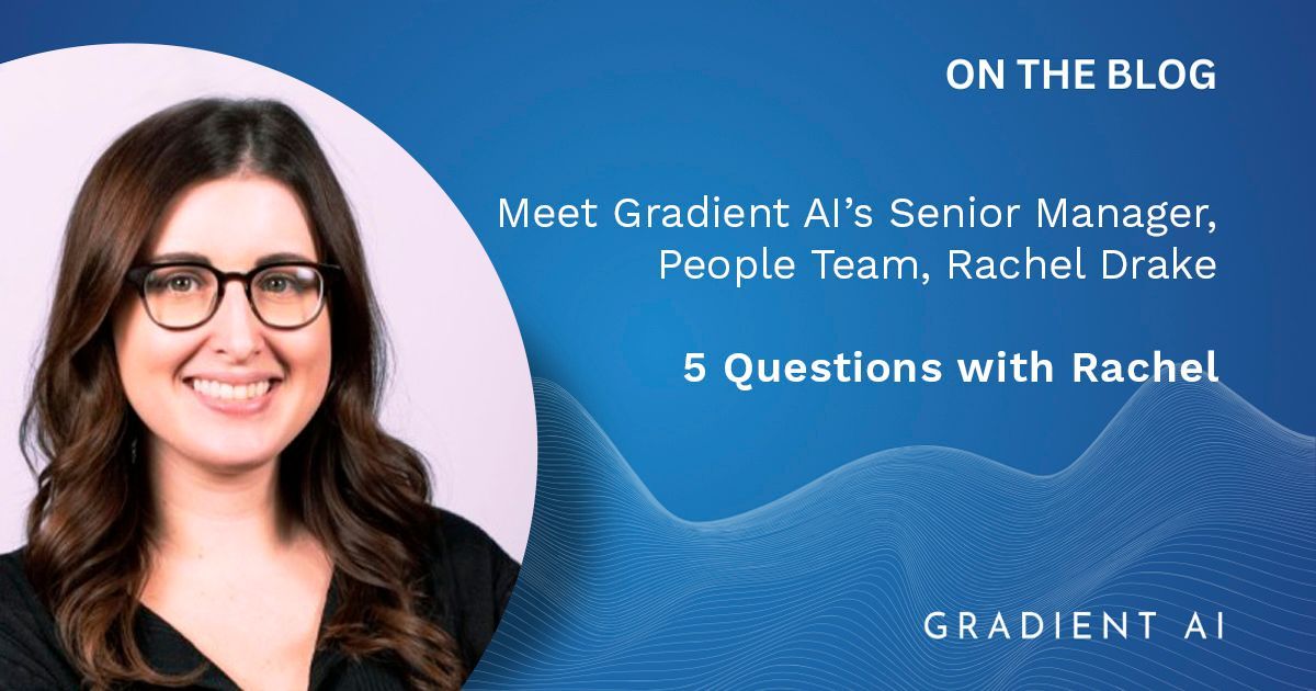 Meet Rachel Drake, Gradient AI's Senior Manager, People Team