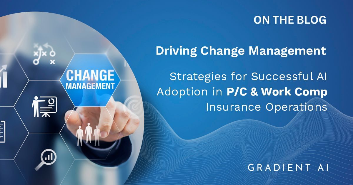 Change Management: AI Adoption in P/C and Work Comp Insurance