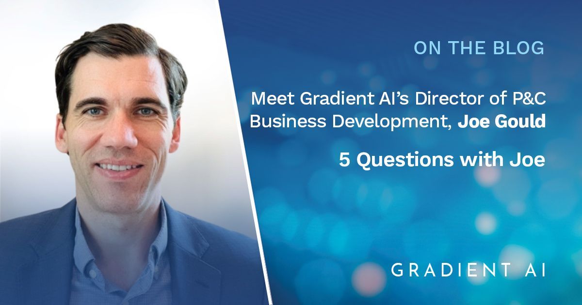 5 Questions with Joe Gould, Sales Director, P&C Insurance