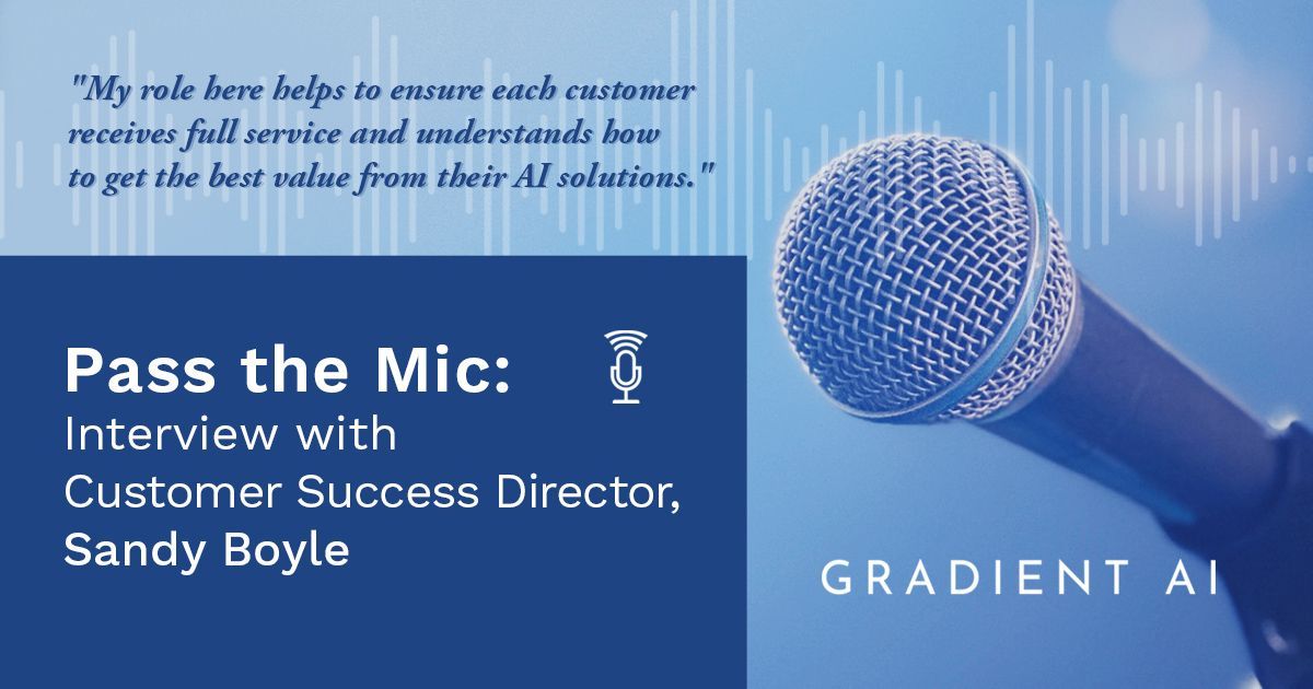 Pass the Mic: Interview with Gradient AI's P&C Customer Success Director, Sandy Boyle