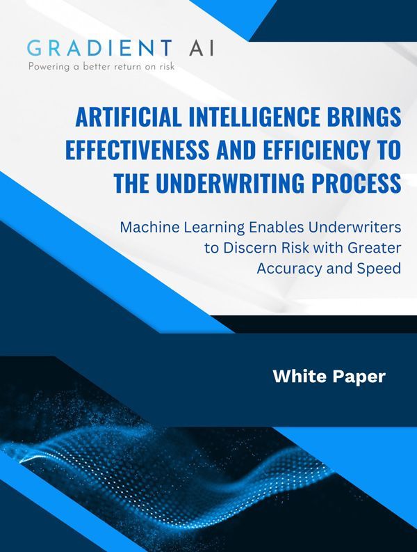 Artificial Intelligence Brings Effectiveness and Efficiency to the Underwriting Process