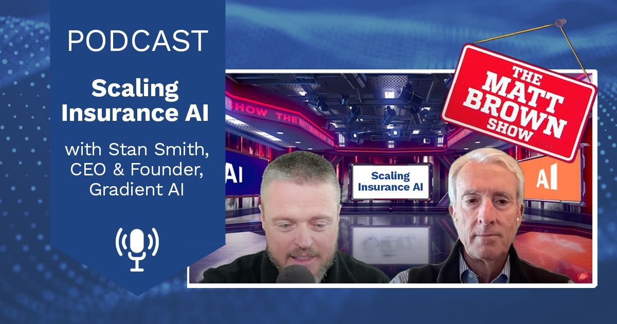 https://www.gradientai.com/podcast-scaling-insurance-ai-with-gradient-ai-ceo-stan-smith