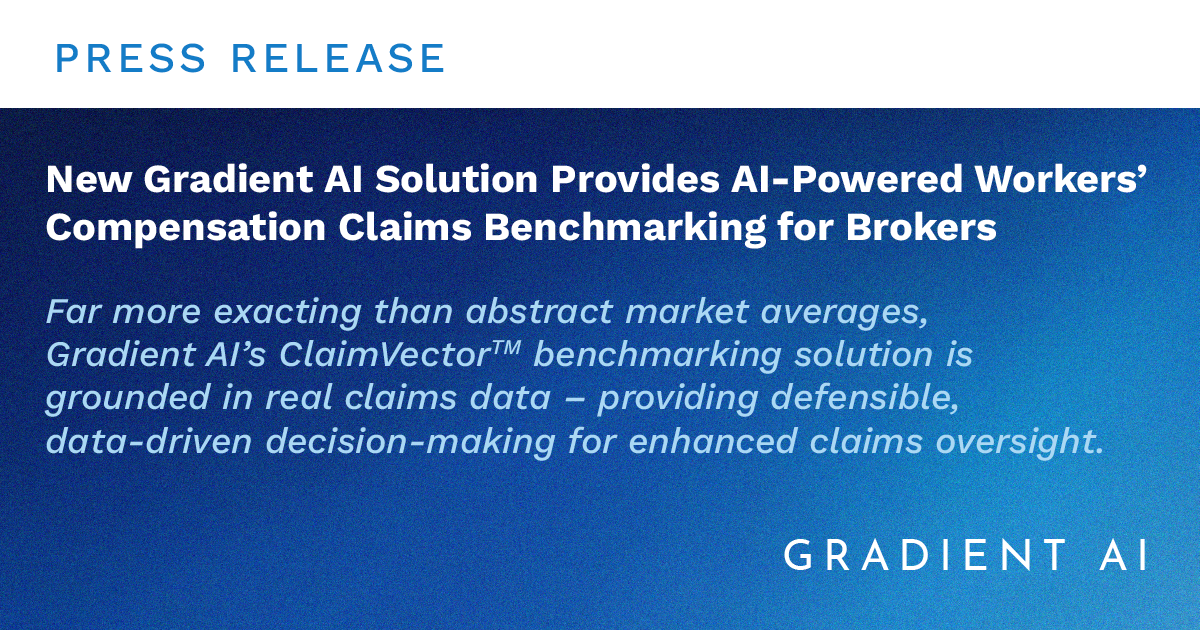 New Gradient AI Solution Provides AI-Powered Workers’ Compensation Claims Benchmarking for Brokers 