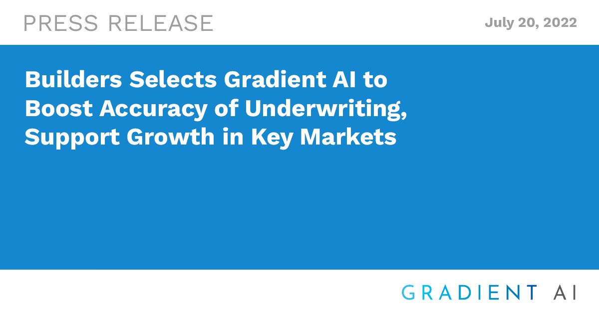 Builders Selects Gradient AI to Boost Accuracy