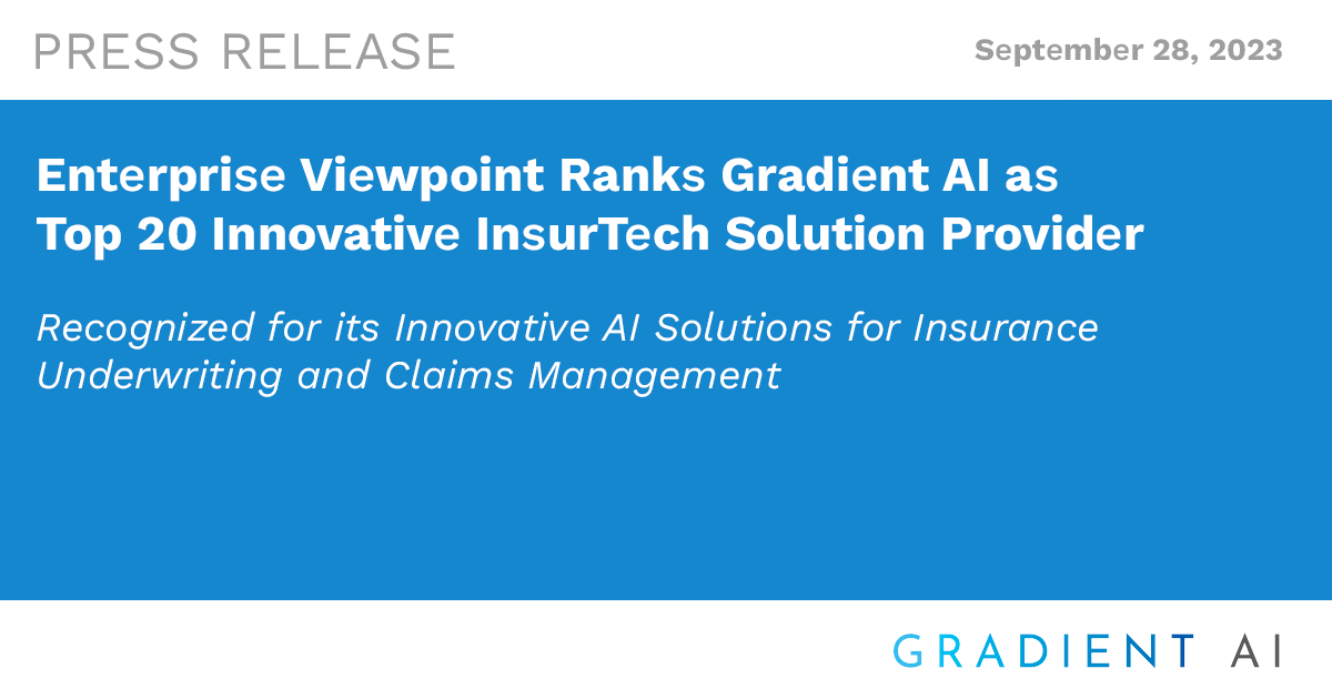 Enterprise Viewpoint Ranks Gradient AI as Top 20 Innovative InsurTech  Solution Provider