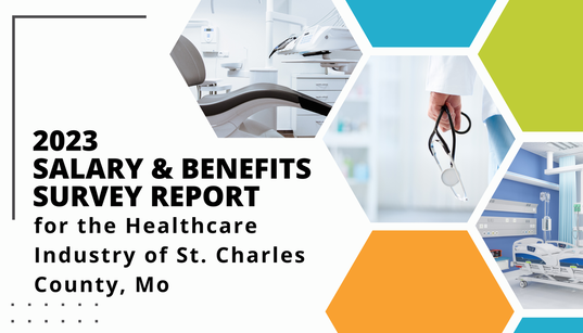 A poster for the 2023 salary and benefits survey report for the healthcare industry of st. charles county mo