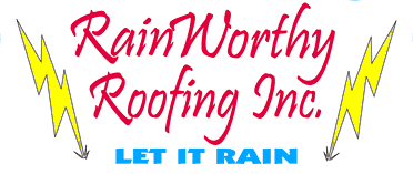 Rainworthy Roofing Inc
