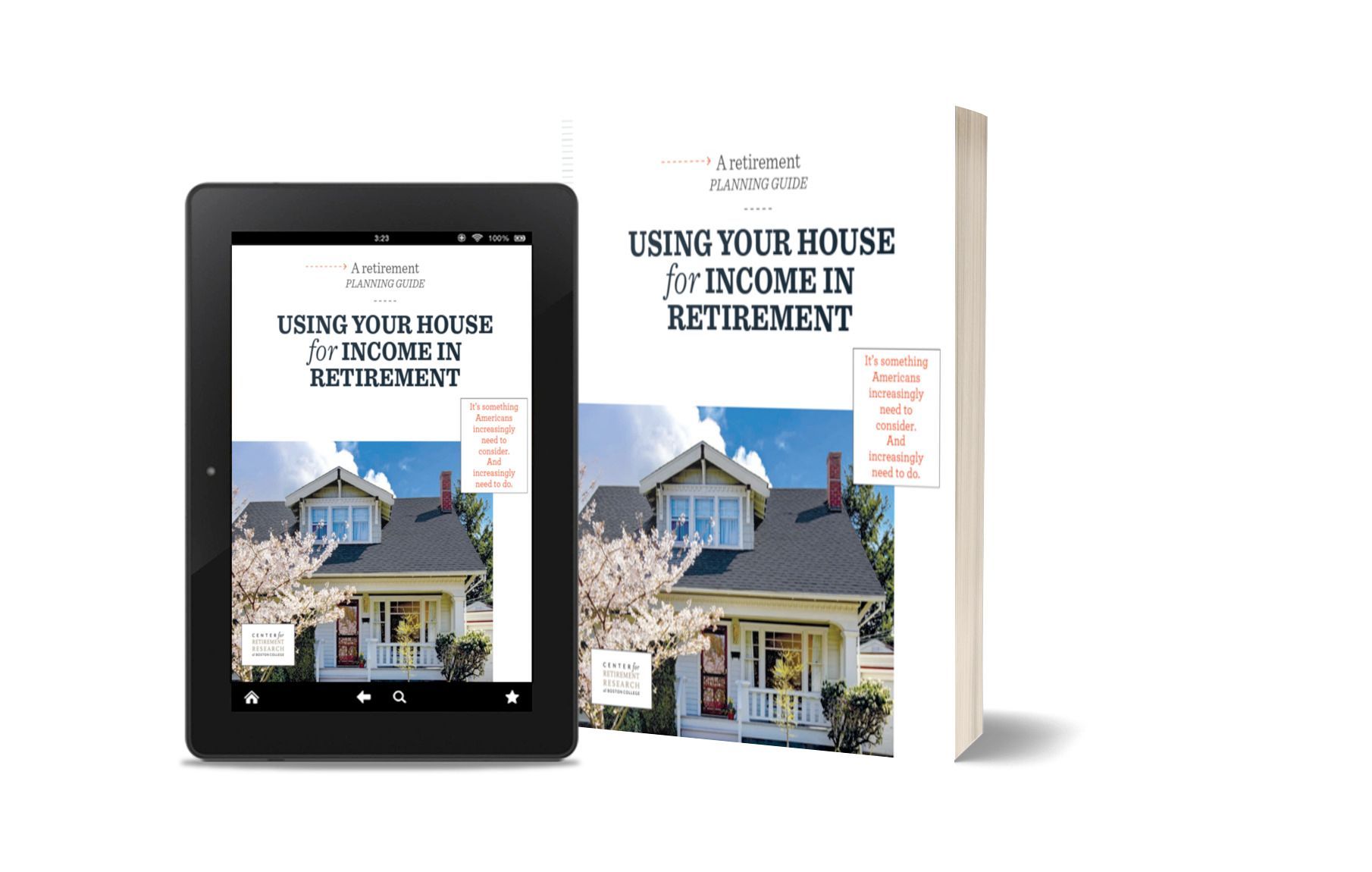 A tablet and a book titled using your house as income in retirement.