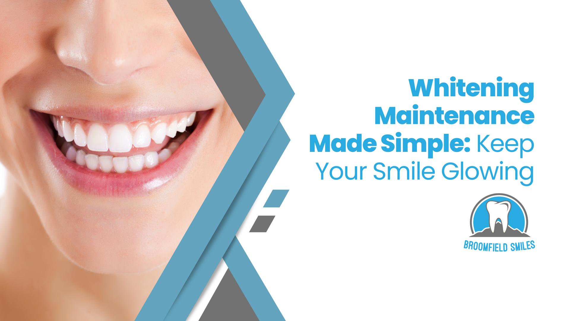 Whitening maintenance made simple : keep your smile glowing