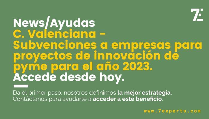 Ayudas - C.Valencia Proyectos de Innovación de PYME año 2023
