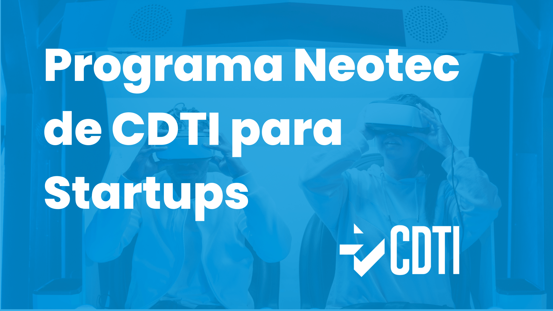 Programa-NEOTEC-CDTI-Strartups