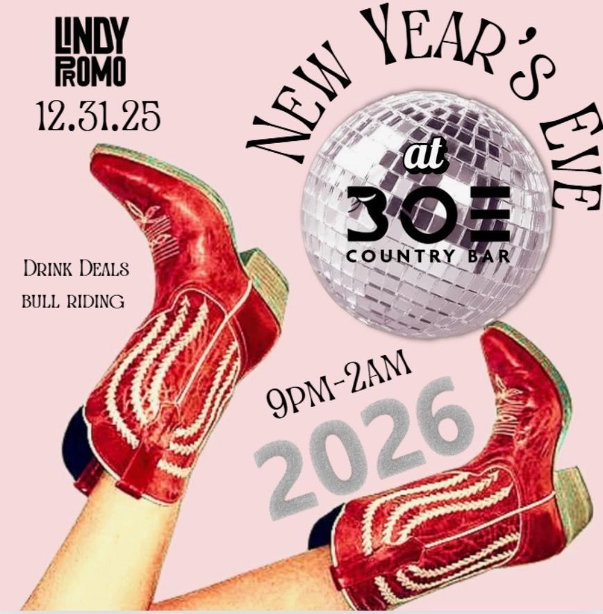 New Year's Eve party at B0E Country Bar. Features cowboy boots, disco ball, drink deals, and bull riding. 9PM-2AM.