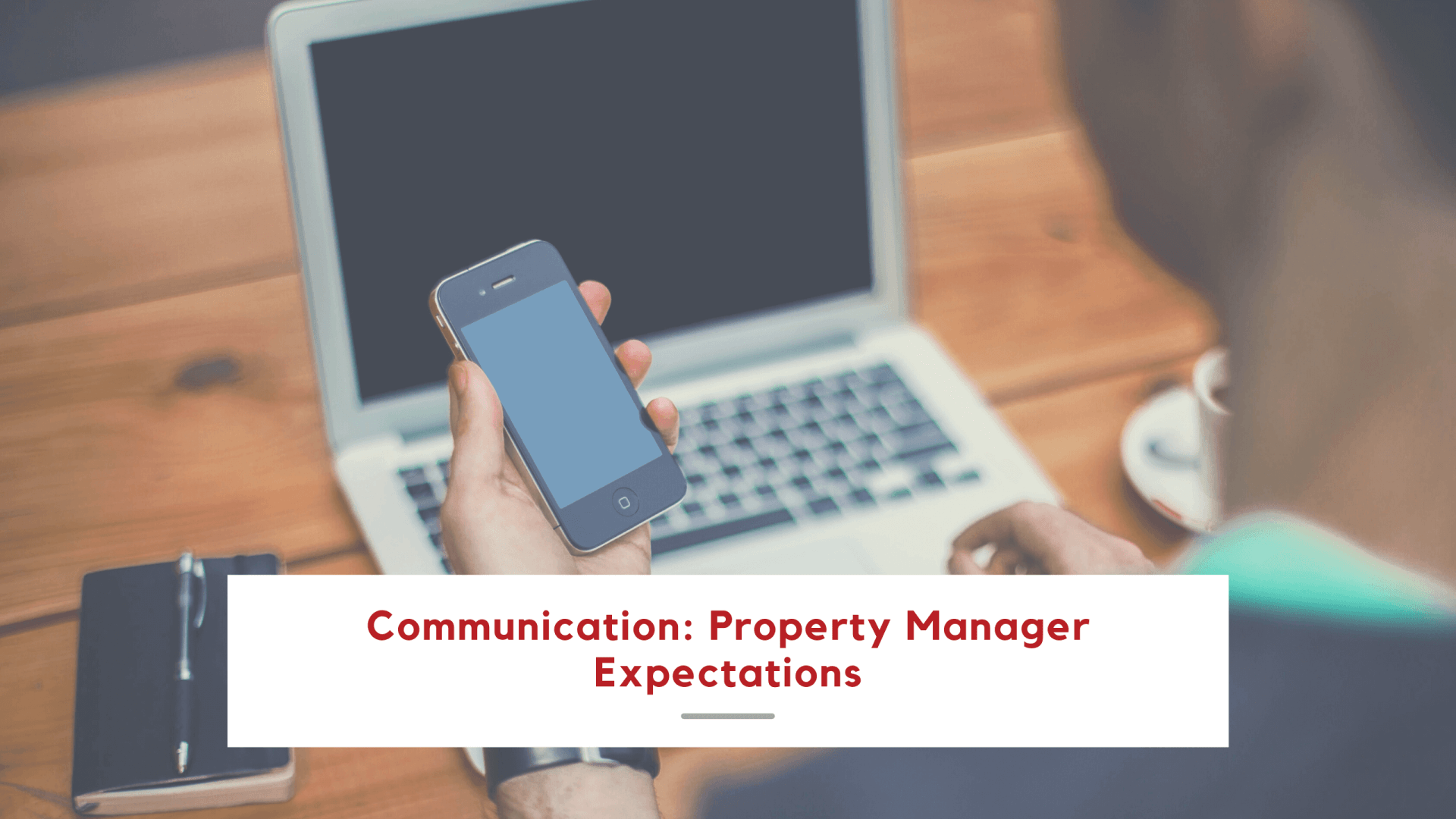 Communication You Can Expect from an Arlington Property Manager - article banner