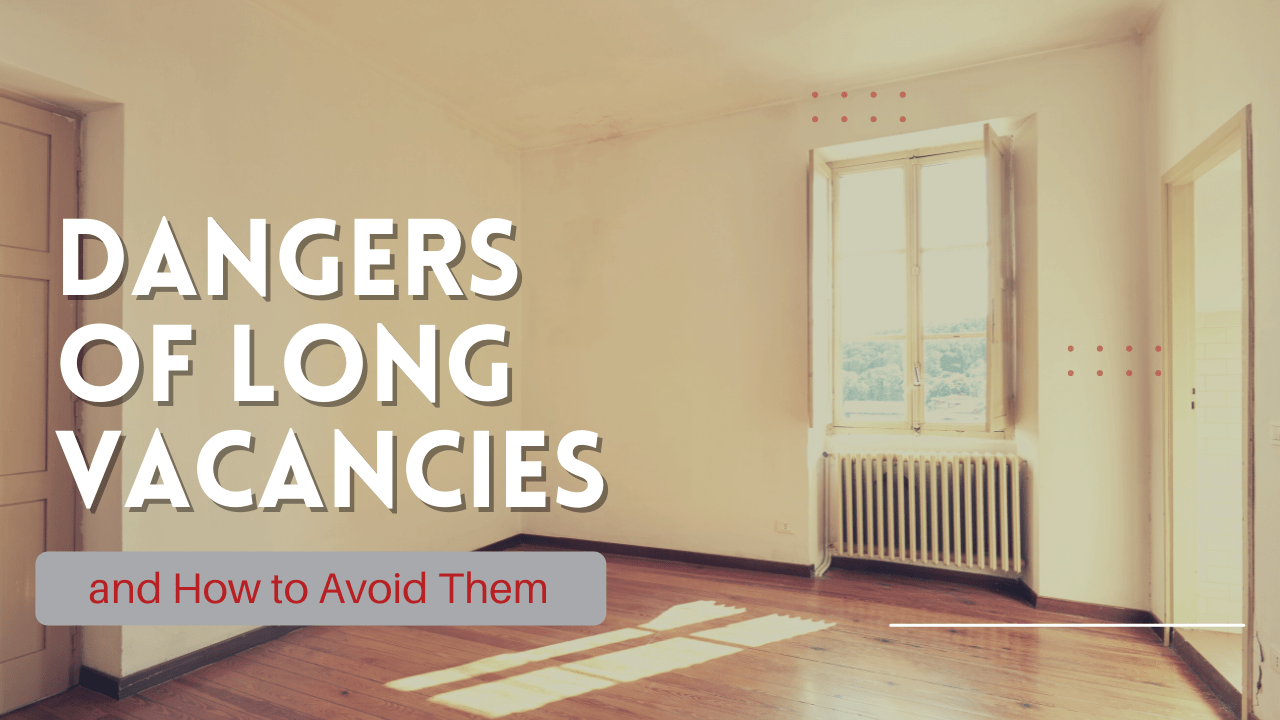 Dangers of Long Vacancies and How to Avoid Them for Your Arlington Rental Property - Article Banner