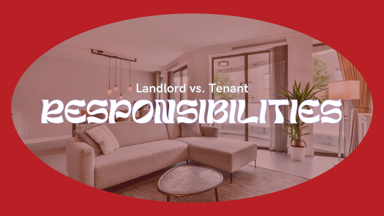 Landlord vs Tenant Responsibilities | Arlington Property Management Advice - Article Banner