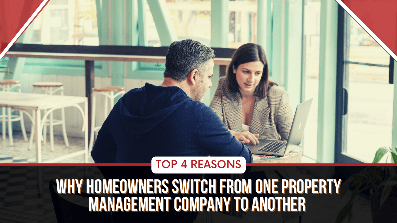 Top 4 Reasons Why Homeowners Switch From One Property Management Company to Another | Arlington Property Management Advice - Article Banner