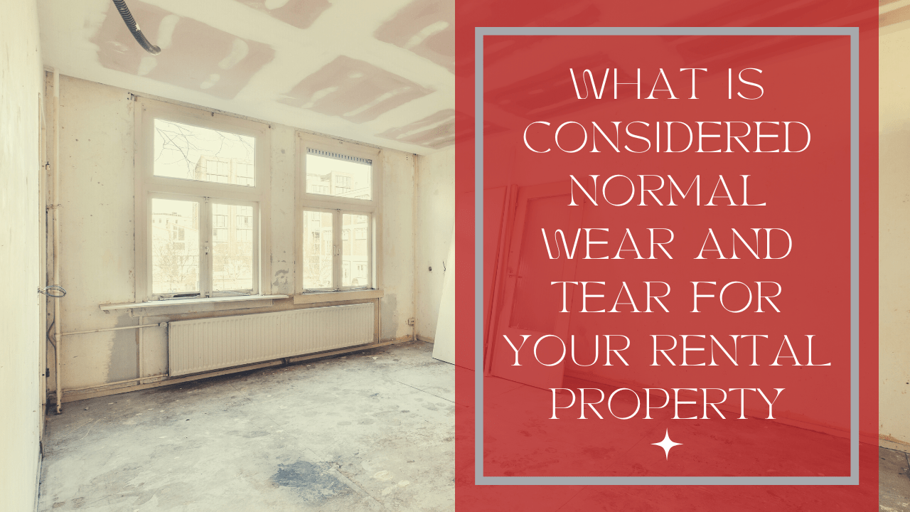 What is Considered Normal Wear and Tear for Your Arlington Rental Property - Article Banner