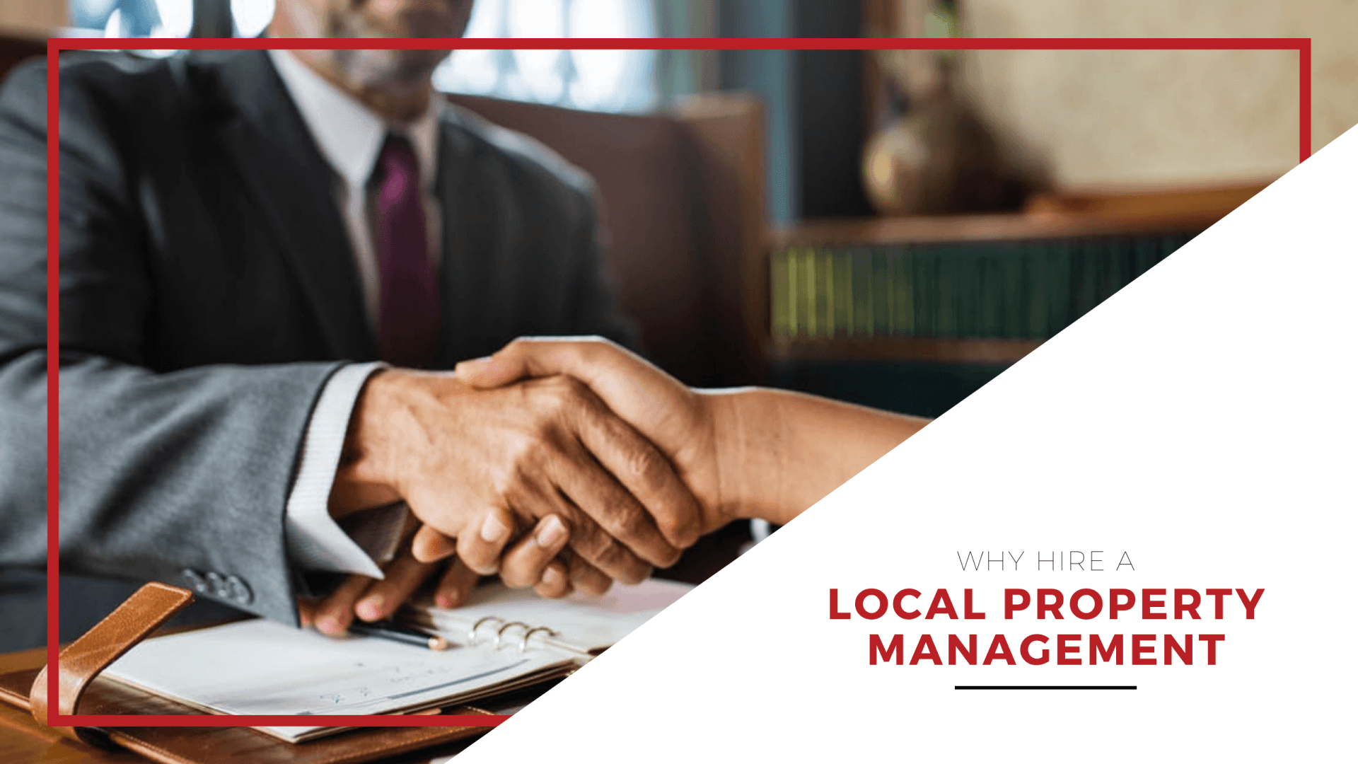 Why Choose a Local Property Management - article banner