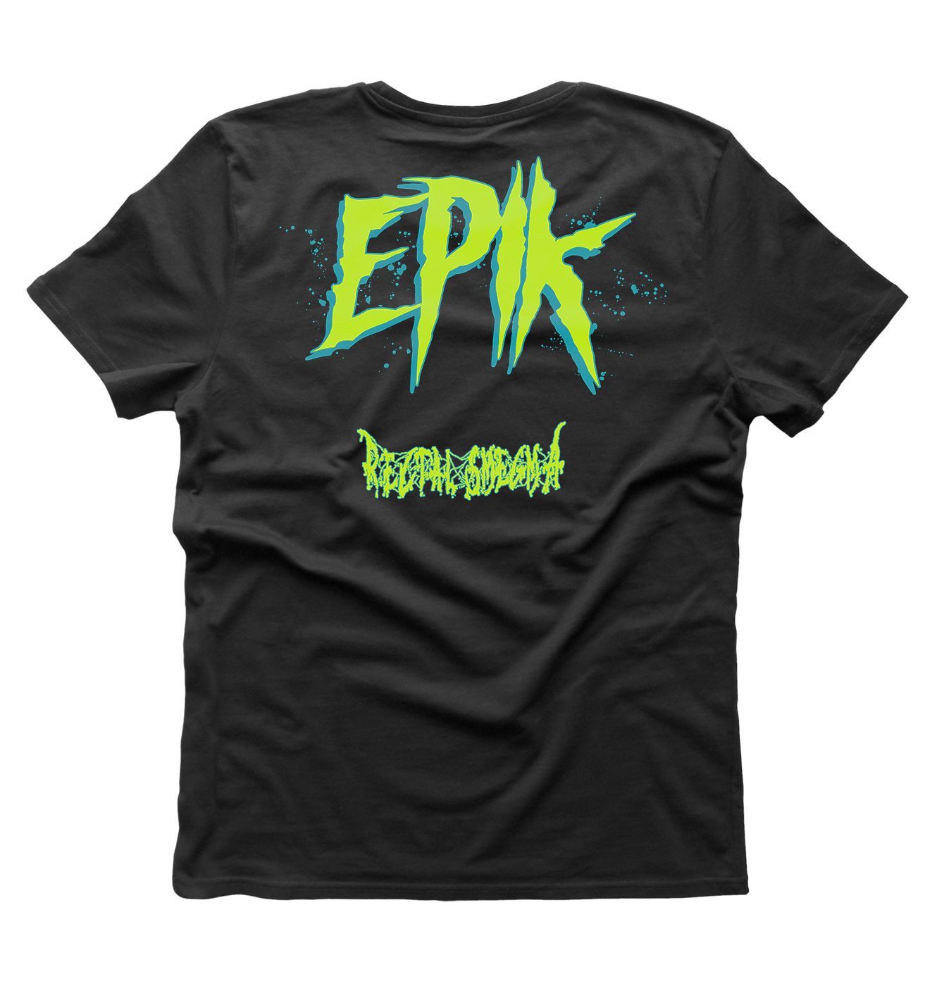 Rectal Smegma – EPIK T-Shirt Green